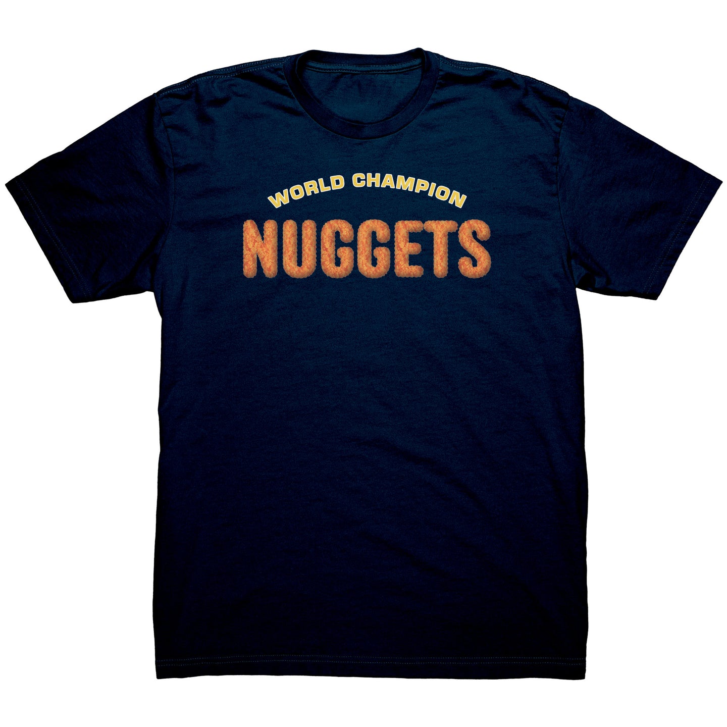 NUGGETS! t-shirt