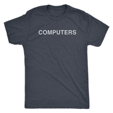 Load image into Gallery viewer, COMPUTERS! t-shirt
