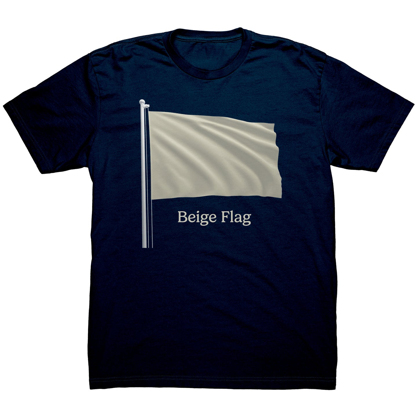 BEIGE FLAG! t-shirt