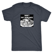 Load image into Gallery viewer, NO PANCAKES! t-shirt
