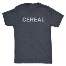 Load image into Gallery viewer, CEREAL!
